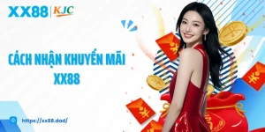 Cách Nhận Khuyến Mãi XX88
